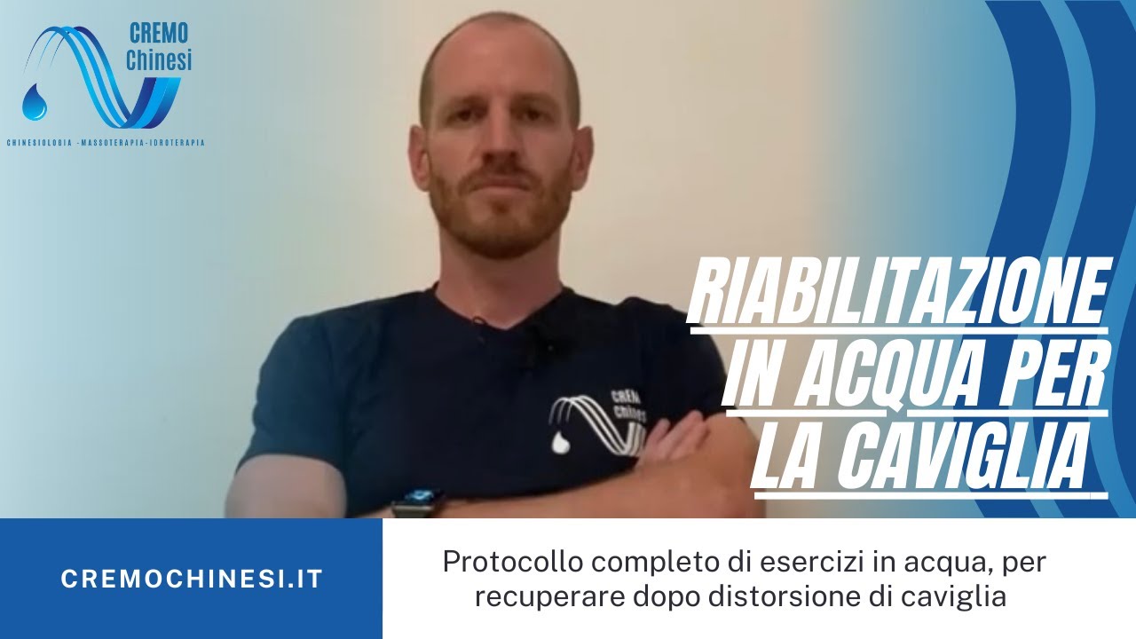 RIABILITAZIONE IN ACQUA: Distorsione di caviglia