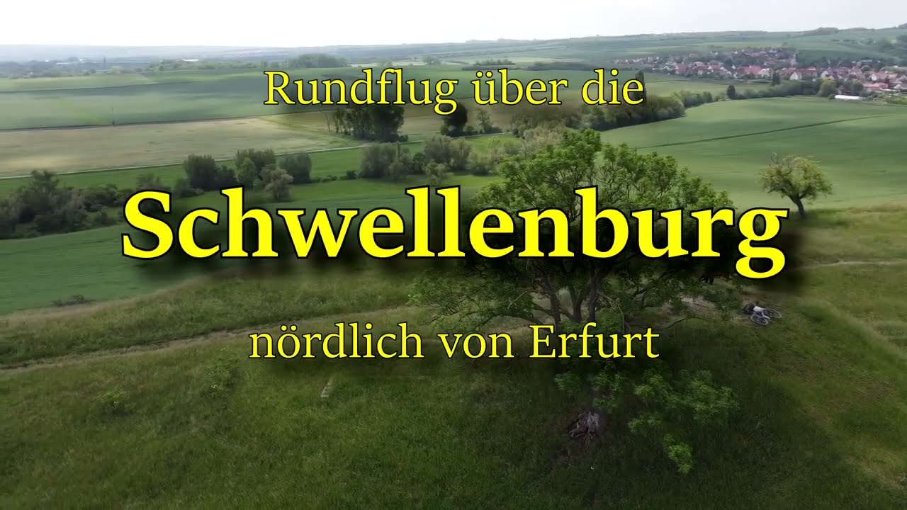 Rundflug über die Schwellenburg bei Erfurt