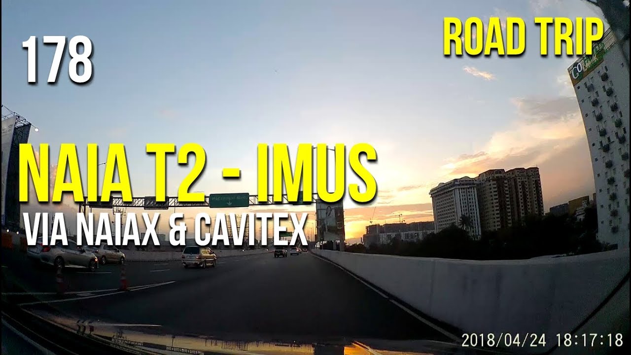 Road Trip #178 - NAIA T2 to Imus (via NAIAX, Cavitex, & Alapan)
