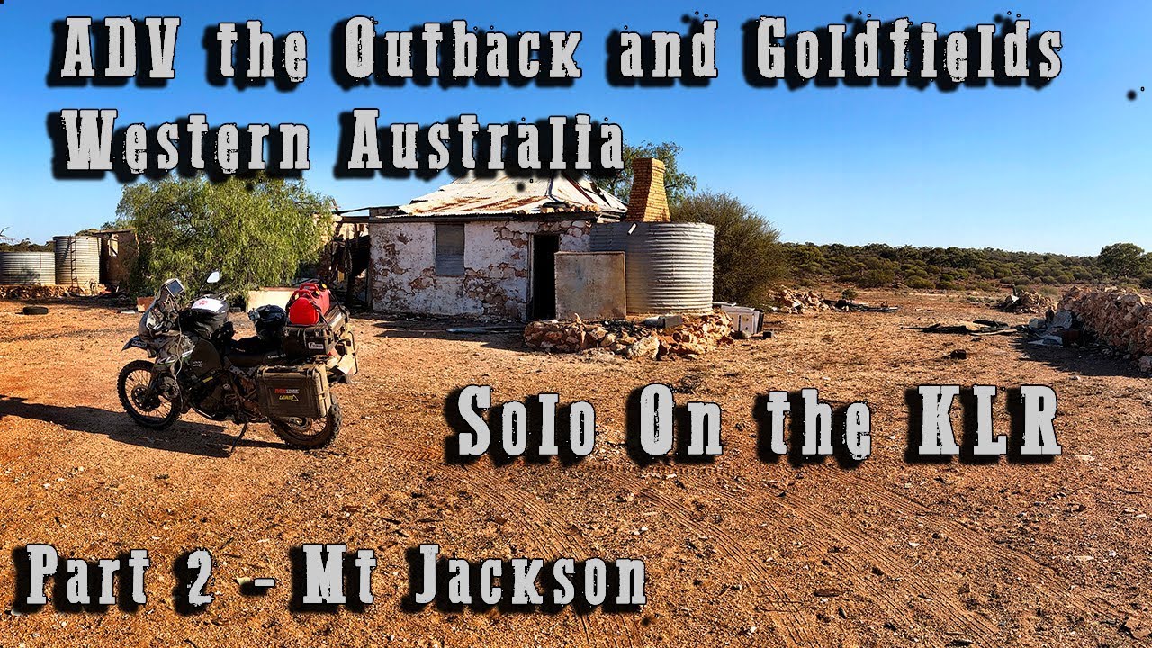 ADV the Outback & Goldfields of Western Australia Solo - Part 2/3 - Yellowdine - Mt Jackson