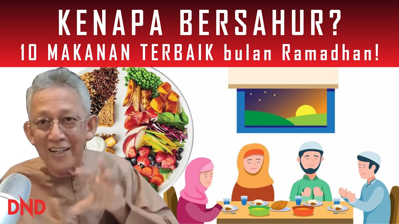 KENAPA SAHUR? & 10 MAKANAN TERBAIK bulan Ramadhan!