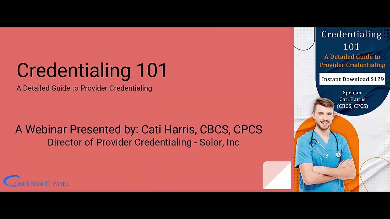Detailed Guide to Provider Credentialing 101 - Credentialing Webinar