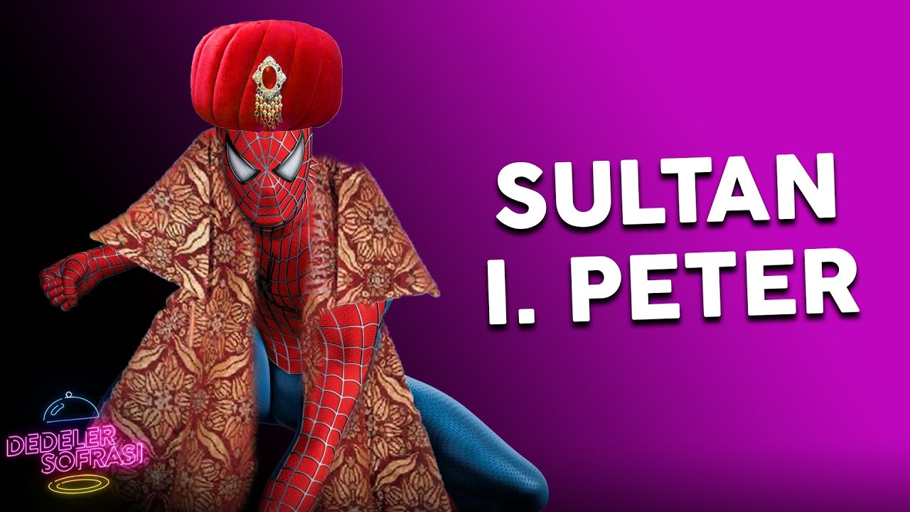 SULTAN I. PETER // DEDELER SOFRASI