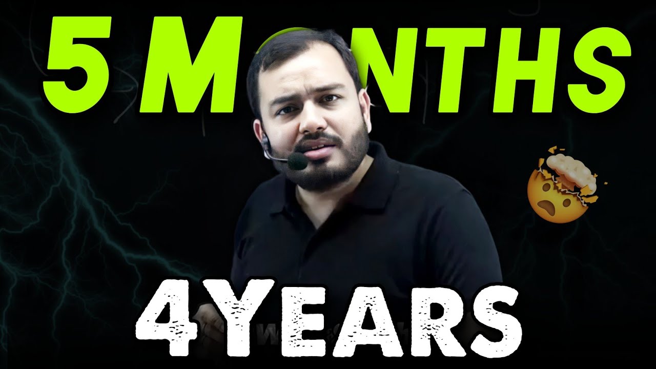 5 Months 4 Years 🔥| Alakh Sir Motivation |Physicswallah | IIT JEE Motivation