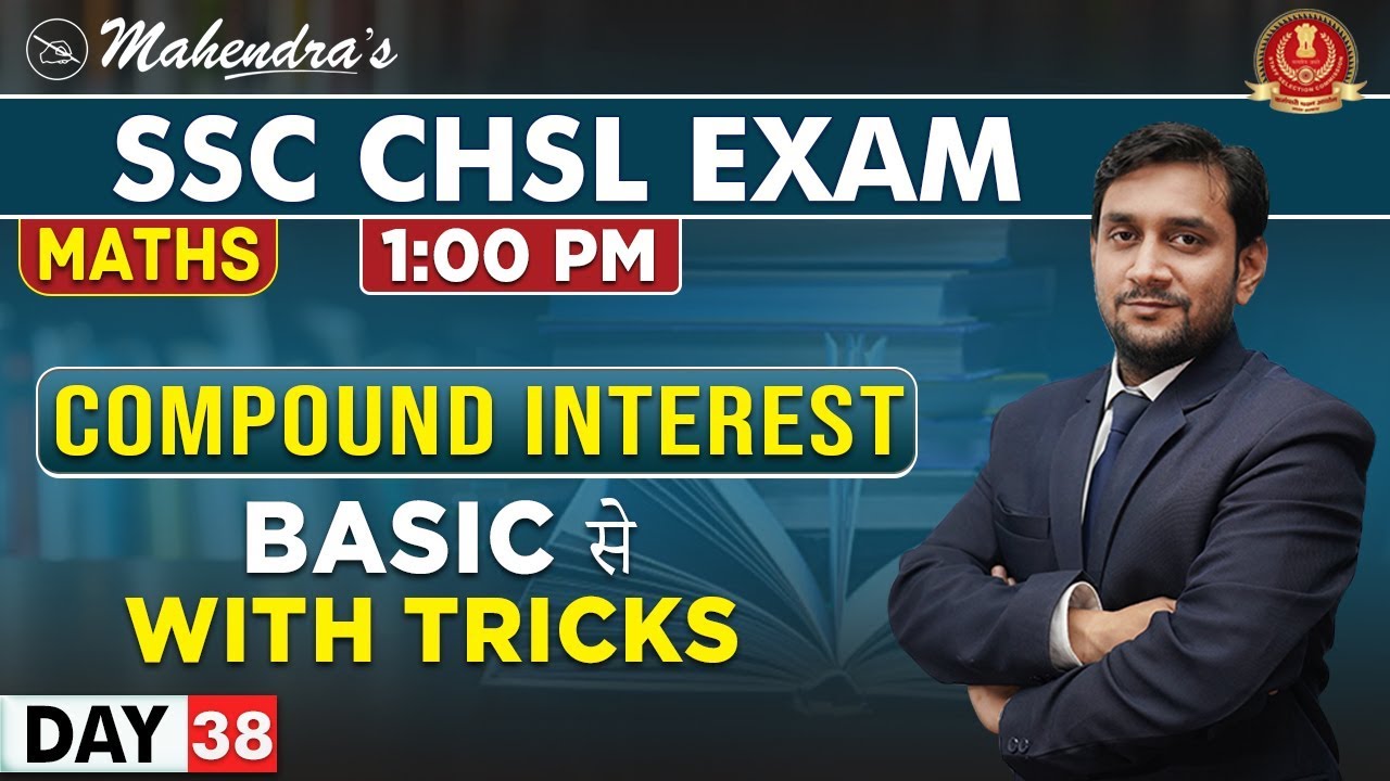 Compound Interest | Maths | By Prabal Mahendras | SSC CHSL | 1:00 pm