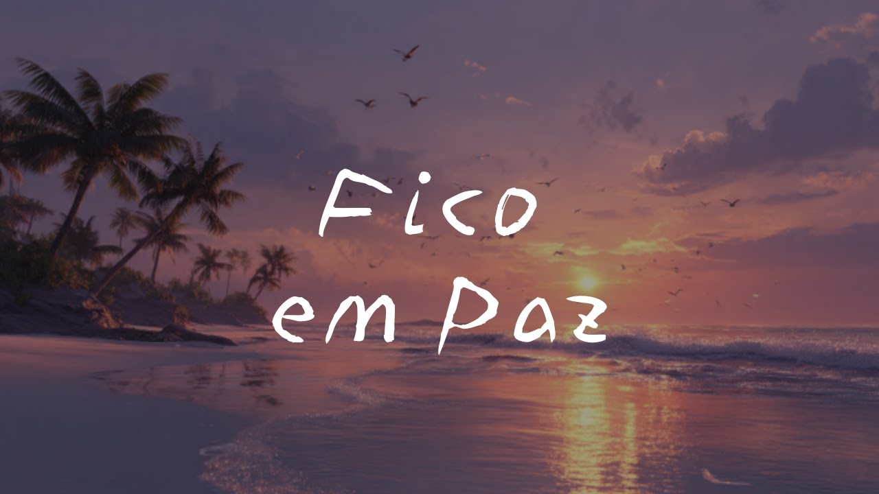 Fico em Paz | Encontre Descanso e Confiança na Presença de Deus