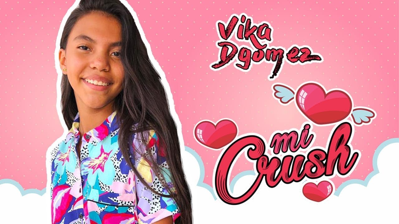 MI CRUSH | Vika Dgomez (Video Oficial)