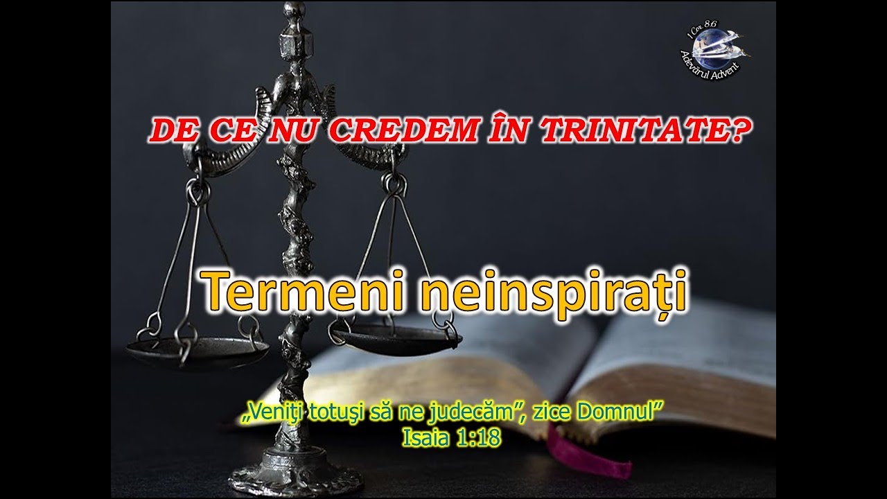 DE CE NU CREDEM ÎN TRINITATE: Termeni neinspirați