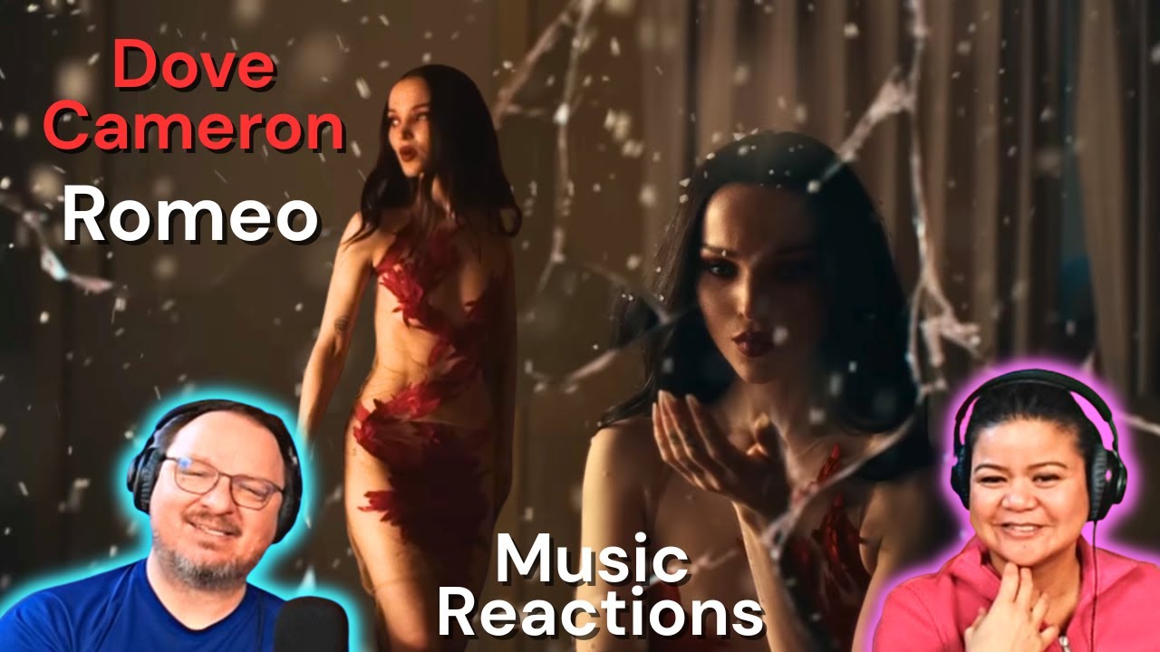 Реакция пар на песню Dove Cameron «Romeo» (официальный клип)!!