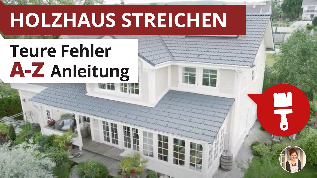 Holzhaus streichen - A-Z Anleitung & teure Fehler beim Schwedenhaus streichen!