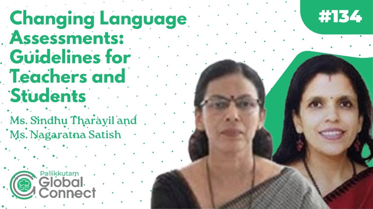 Changing Language Assessments: Guidance for Teachers & Students