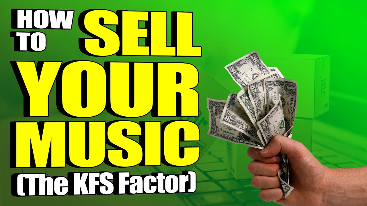 How To Sell Music Online And Make Money As An Independent Artist | The KFS Factor