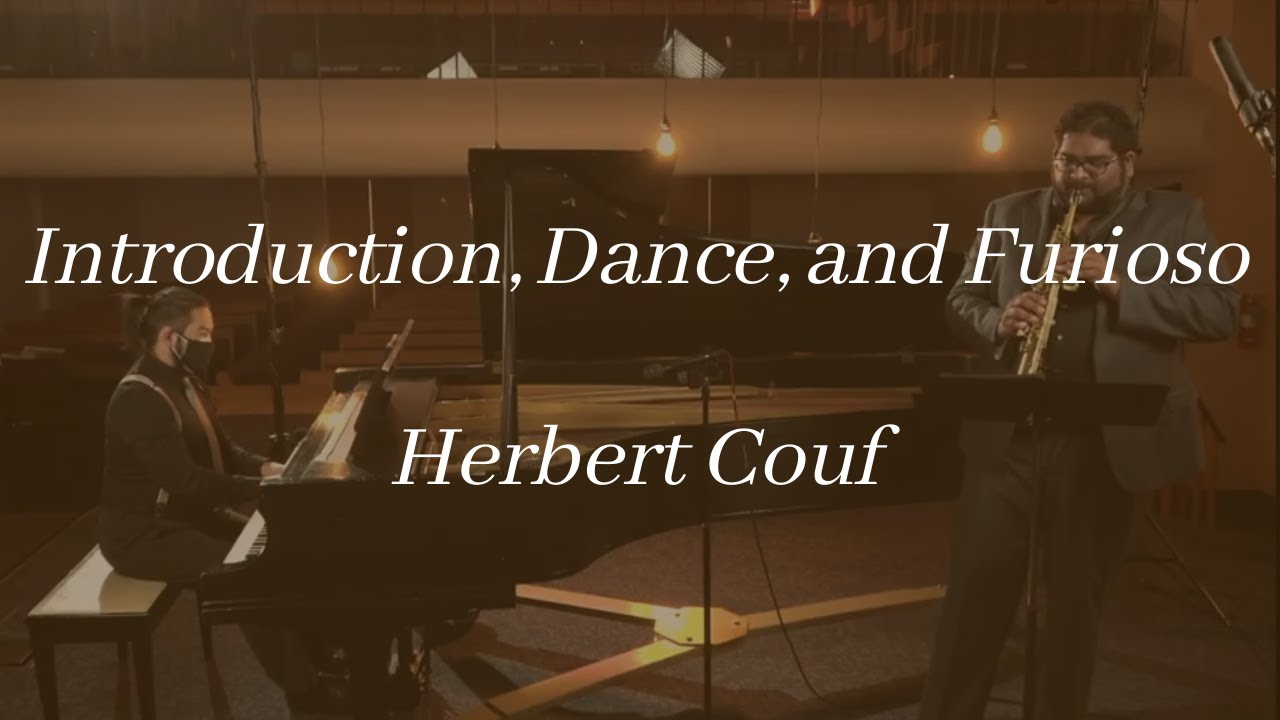 [Classical Saxophone Performance] Introduction, Dance, and Furioso - Herbert Couf