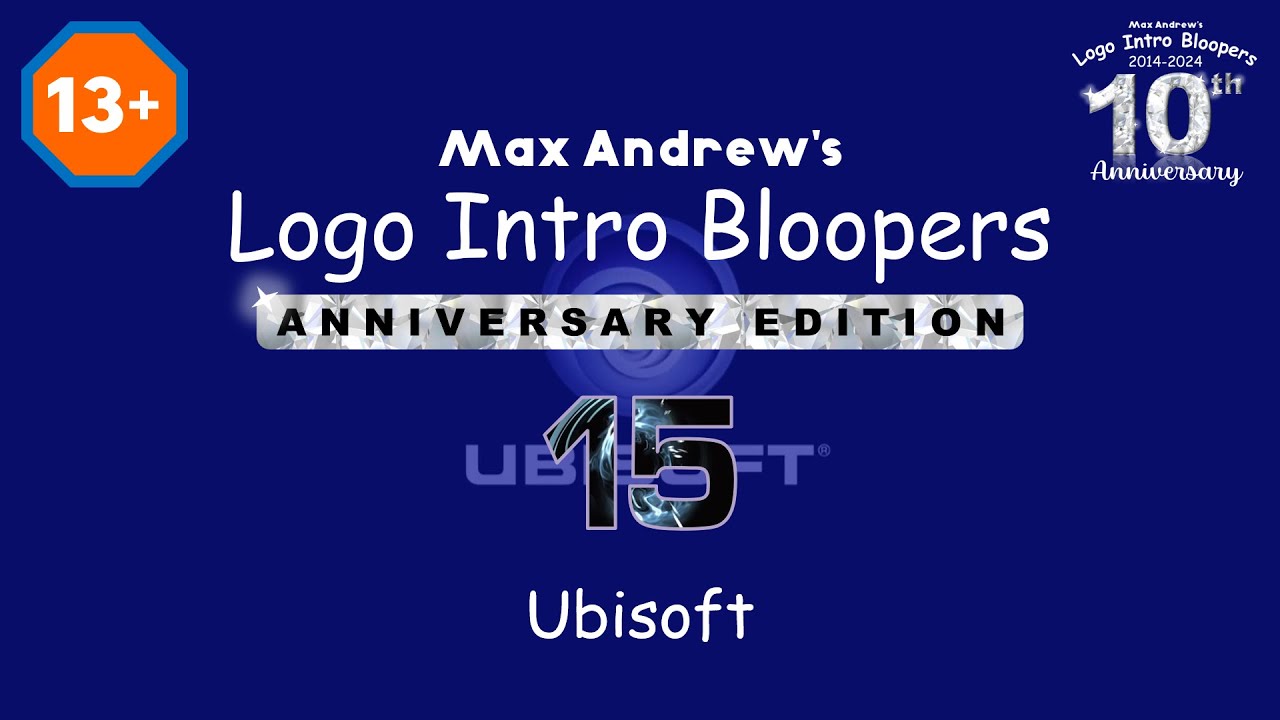 Max Andrew's Logo Intro Bloopers: Anniversary Edition | 15 | Ubisoft