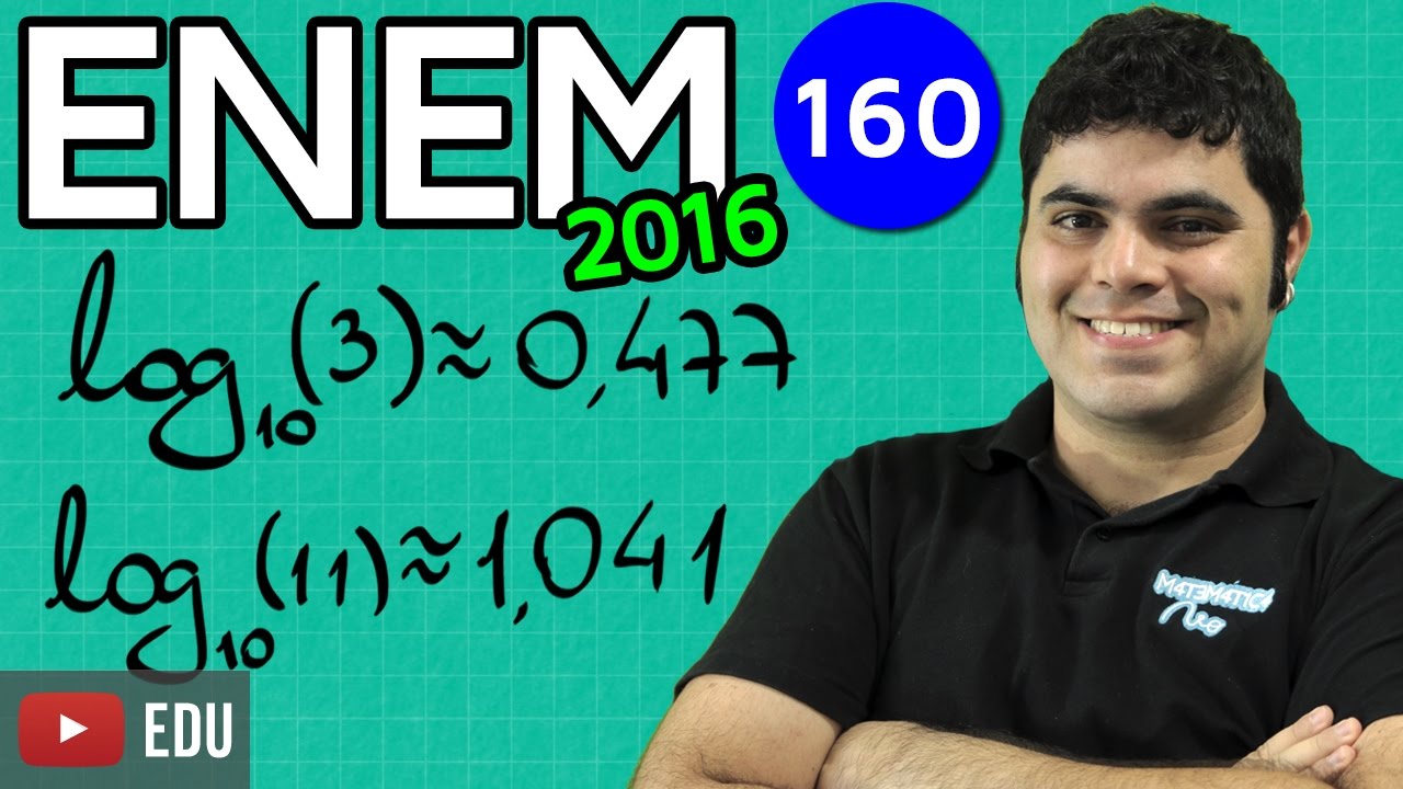 ENEM 2016 Matemática #25 - Logaritmo (questão mais difícil do ENEM 2016)