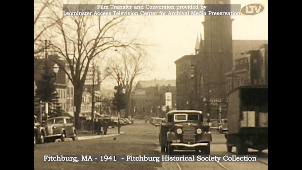 LTV's New Old Film -  Fitchburg Historical Society 1941 Film Presentation