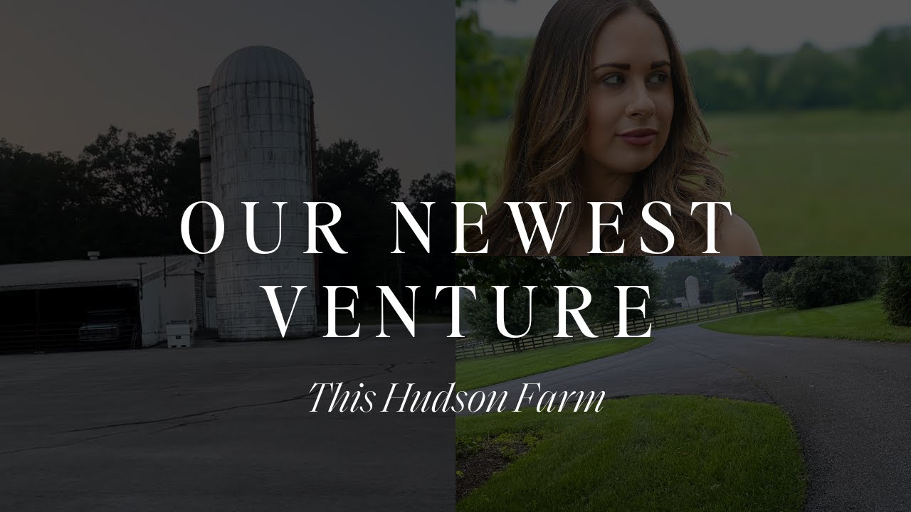 We Bought A 160-Acre Farm In The Hudson Valley 🤯 | HN Haus Podcast
