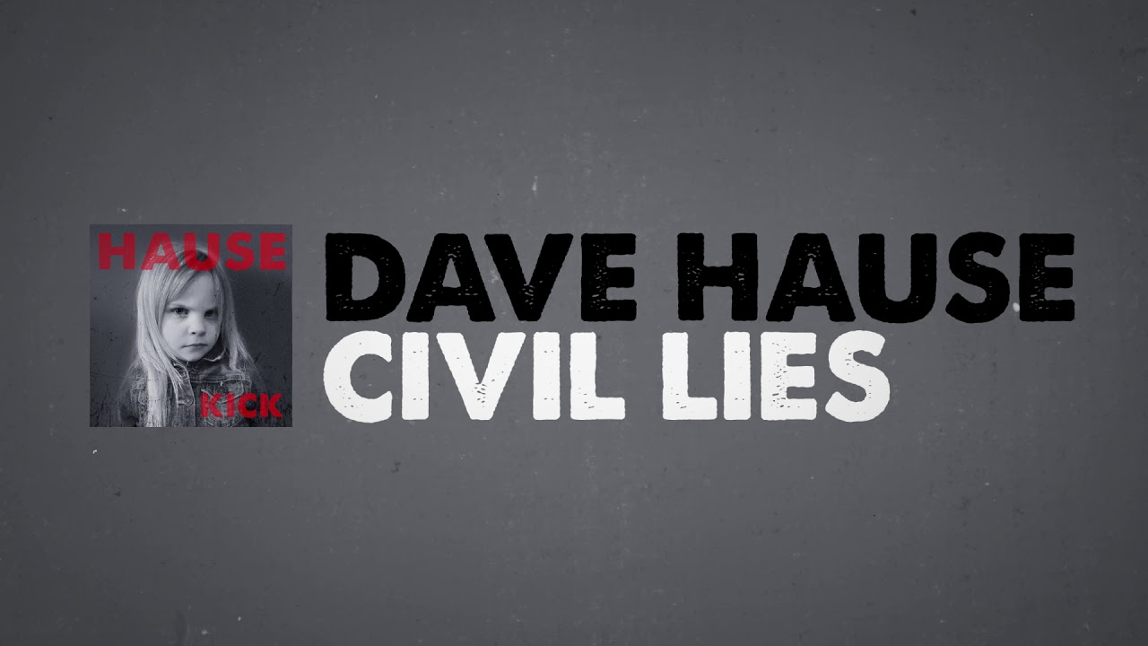 Dave Hause - Civil Lies