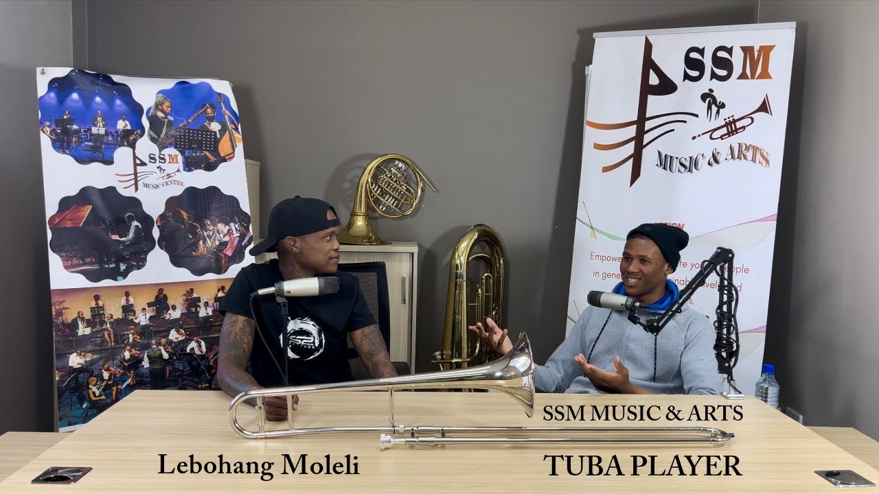 SSM MUSIC AND ARTS PODCAST Episode 5 | LEBOHANG MOLELI #orchestra  #tuba