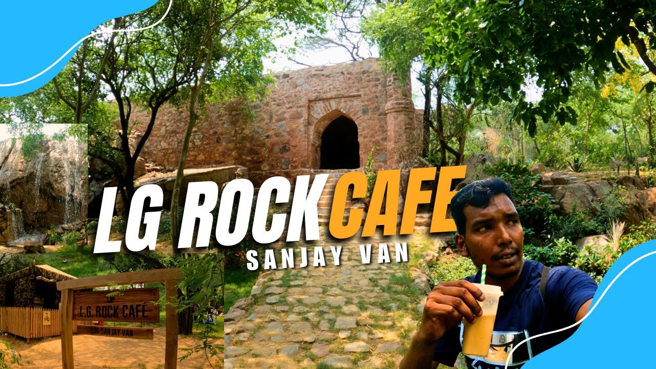 DELHI'S HIDDEN WATERFALL CAFE | LG Rock Cafe Sanjay Van