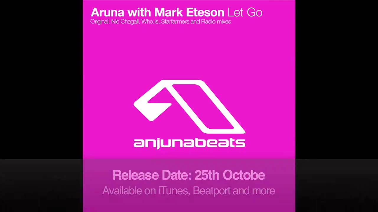 Aruna with Mark Eteson - Let Go (Original Mix)