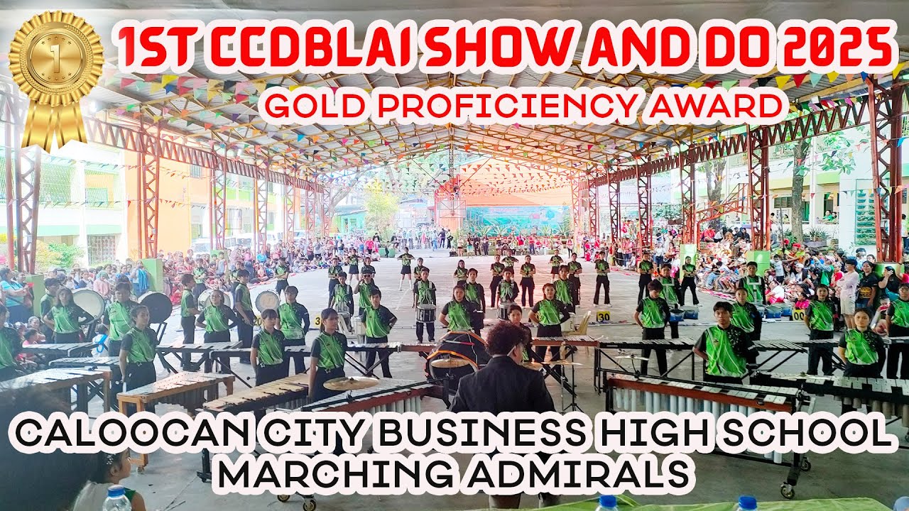 Caloocan City Business High School Marching Admirals | 1st CCDBLAI Show and Do 2025