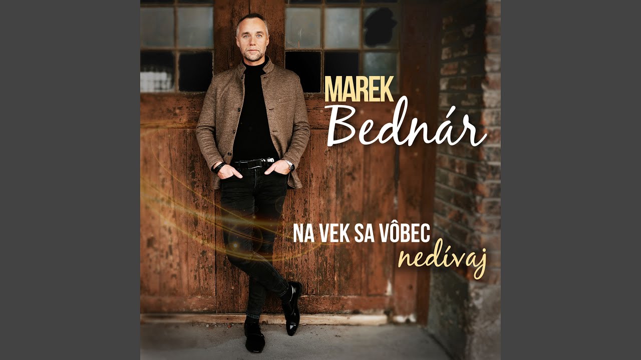 Na vek sa vôbec nedívaj