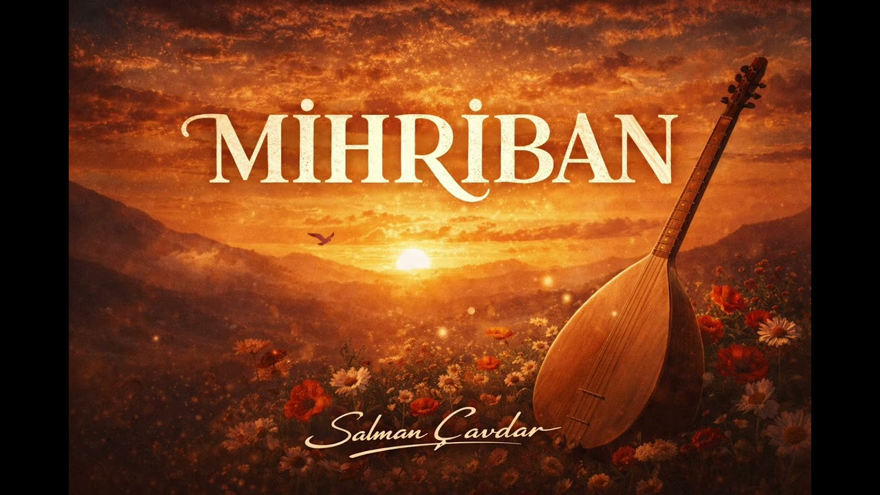 MİHRİBAN - SALMAN CAVDAR Aİ