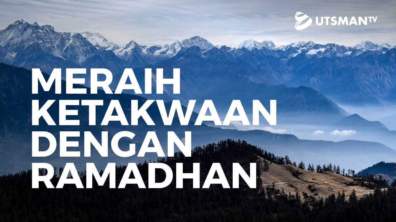 Kajian Islam - Meraih Ketakwaan dengan Ramadhan - Ustadz Zaid Susanto, Lc.