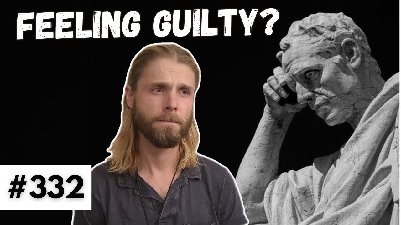 GUILT and Overcoming It - TAPP #332