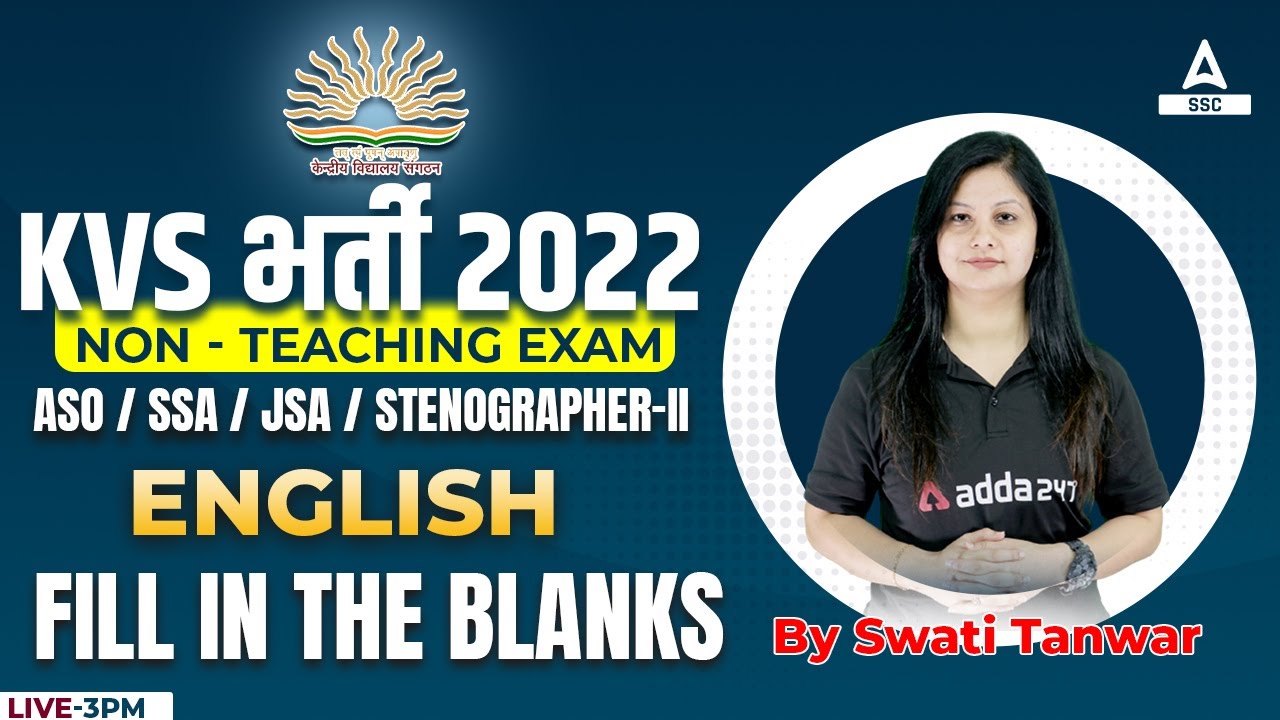 KVS Recruitment 2022 Non Teaching Staff | KVS English |  FILL IN THE BLANKS