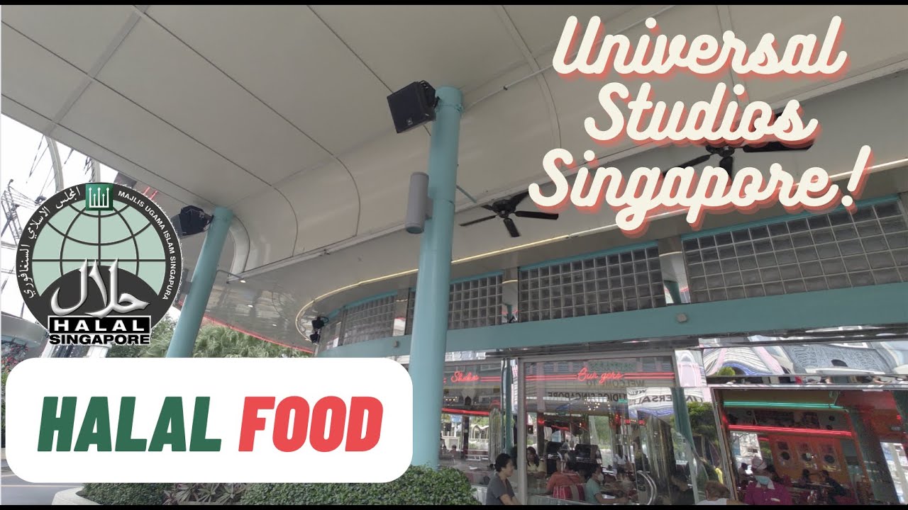 Halal Food Universal Studio Singapore, USS, Mel's Drive In Halal Burger, Oasis Spice & Sesame Street