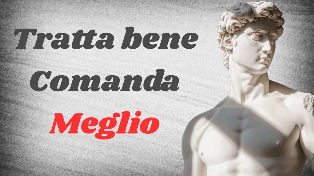 modo in cui tratti gli altri decide tutto