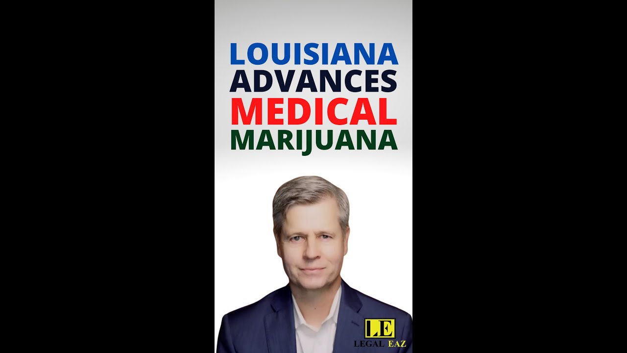 LOUISIANA - BANG! Expansion of Medical Marijuana in 2022  #short #shorts