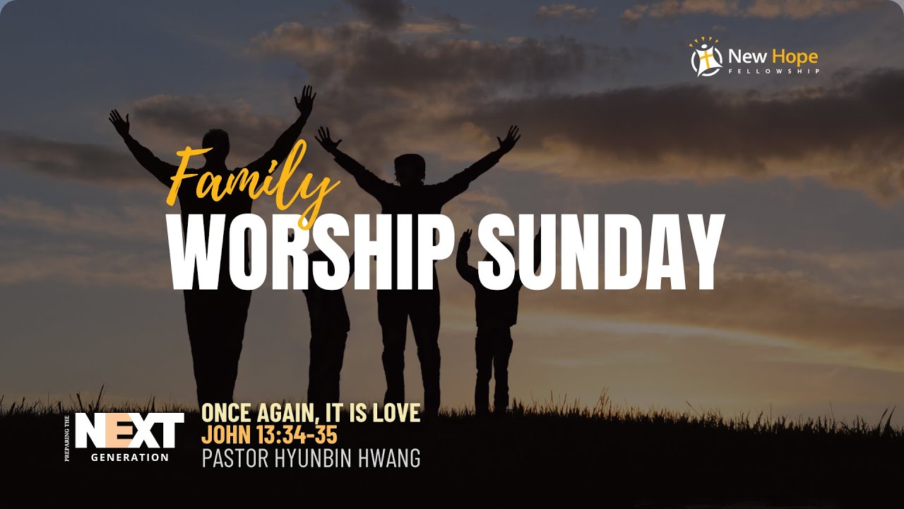 2025. 07. 20. New Hope Fellowship Sunday Service