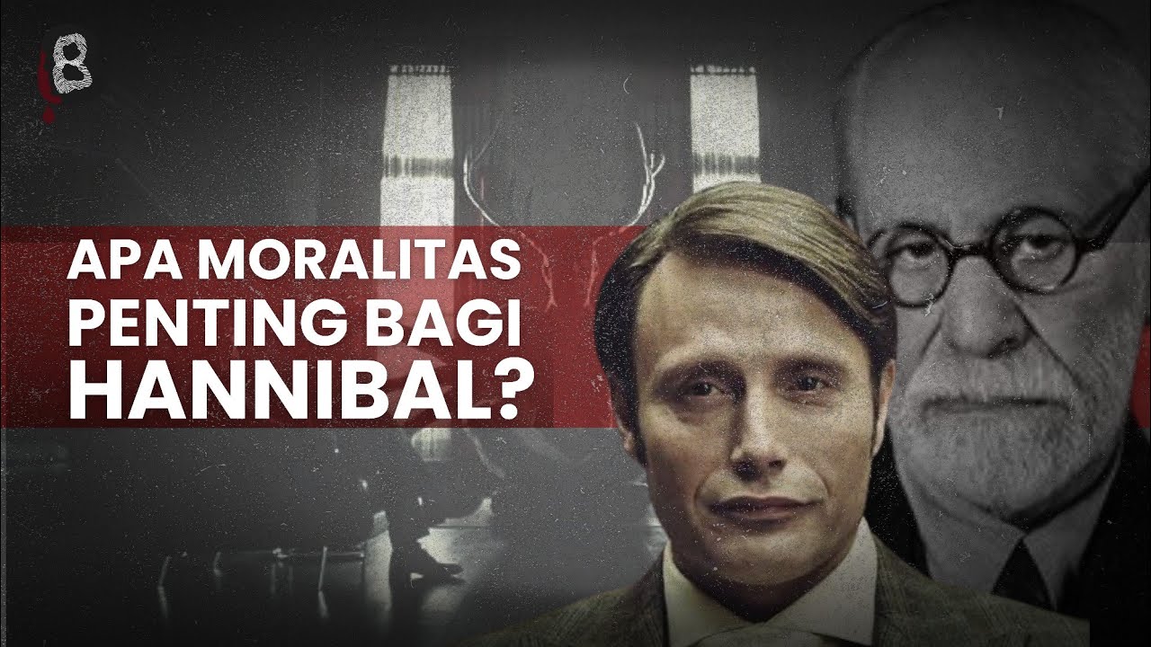 Memahami Sisi Gelap Hannibal Lecter Melalui Psikoanalisis Sigmund Freud ? | Crime Fiction