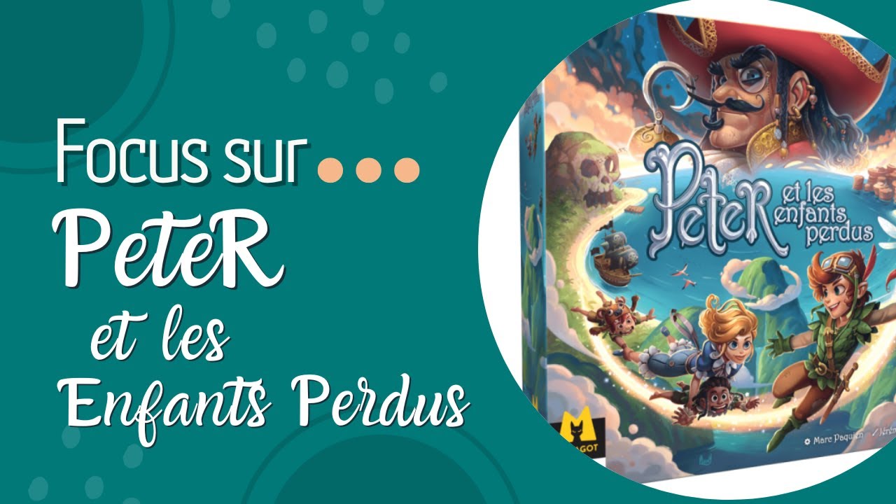 🔍Focus sur Peter et les Enfants Perdus