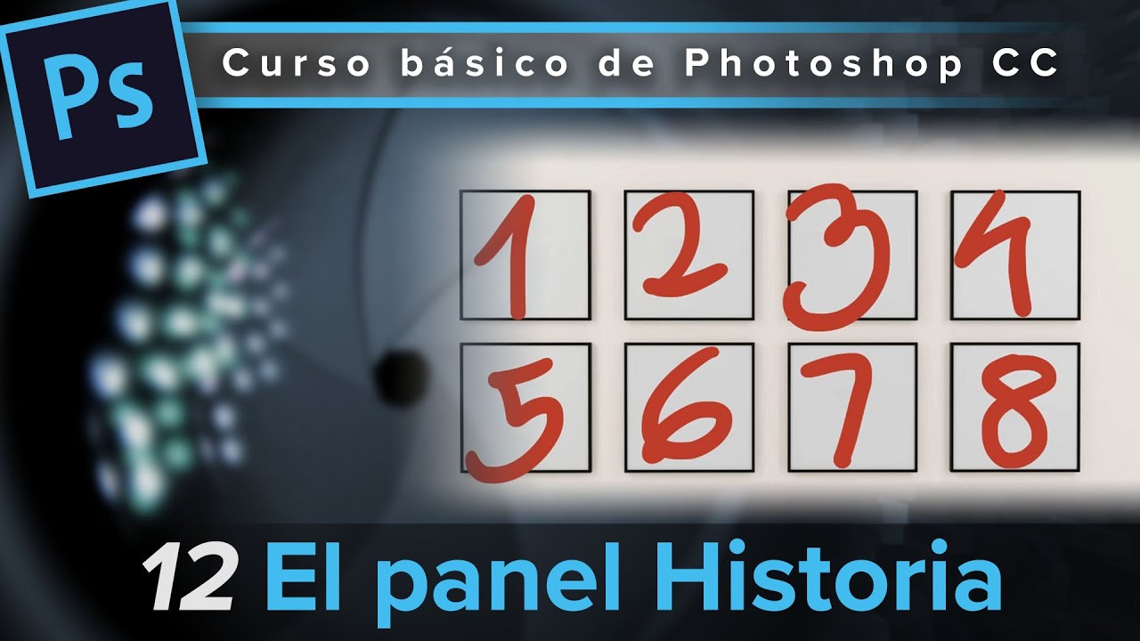12. El panel Historia (Curso básico de Photoshop)
