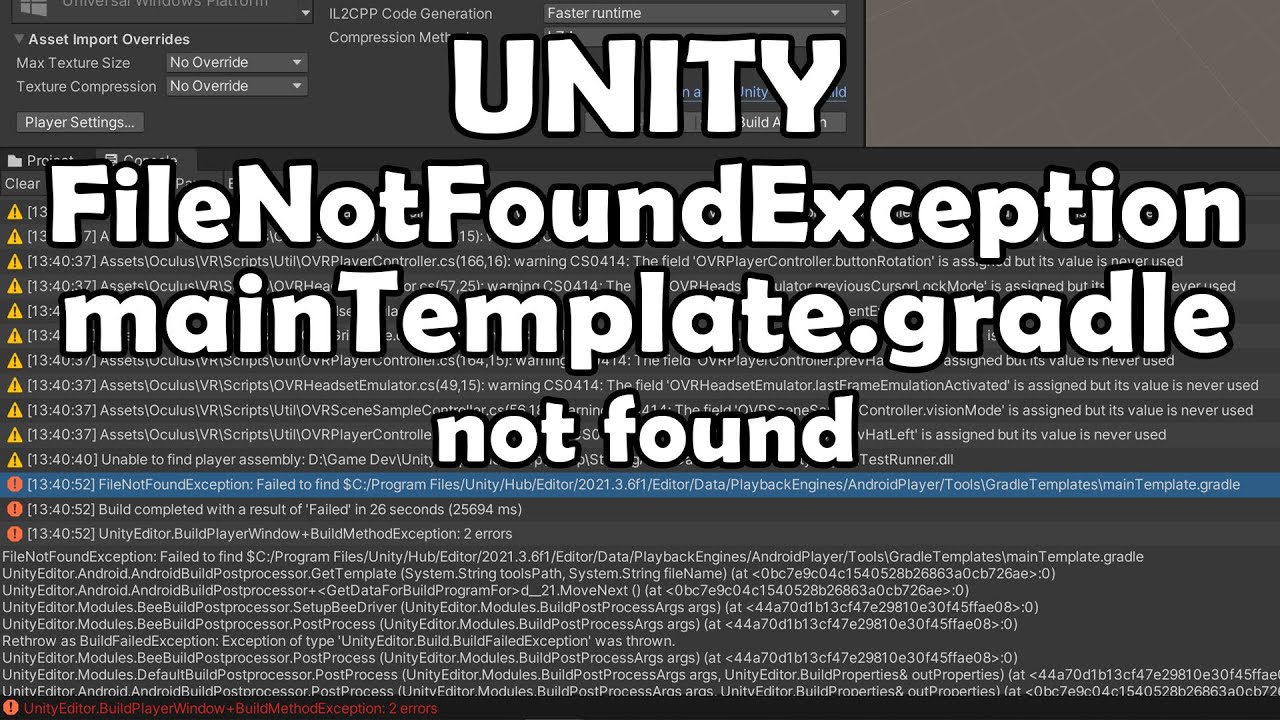 FIXED: MainTemplate.gradle not found! FileNotFoundException Error Unity 2021.3.6f1