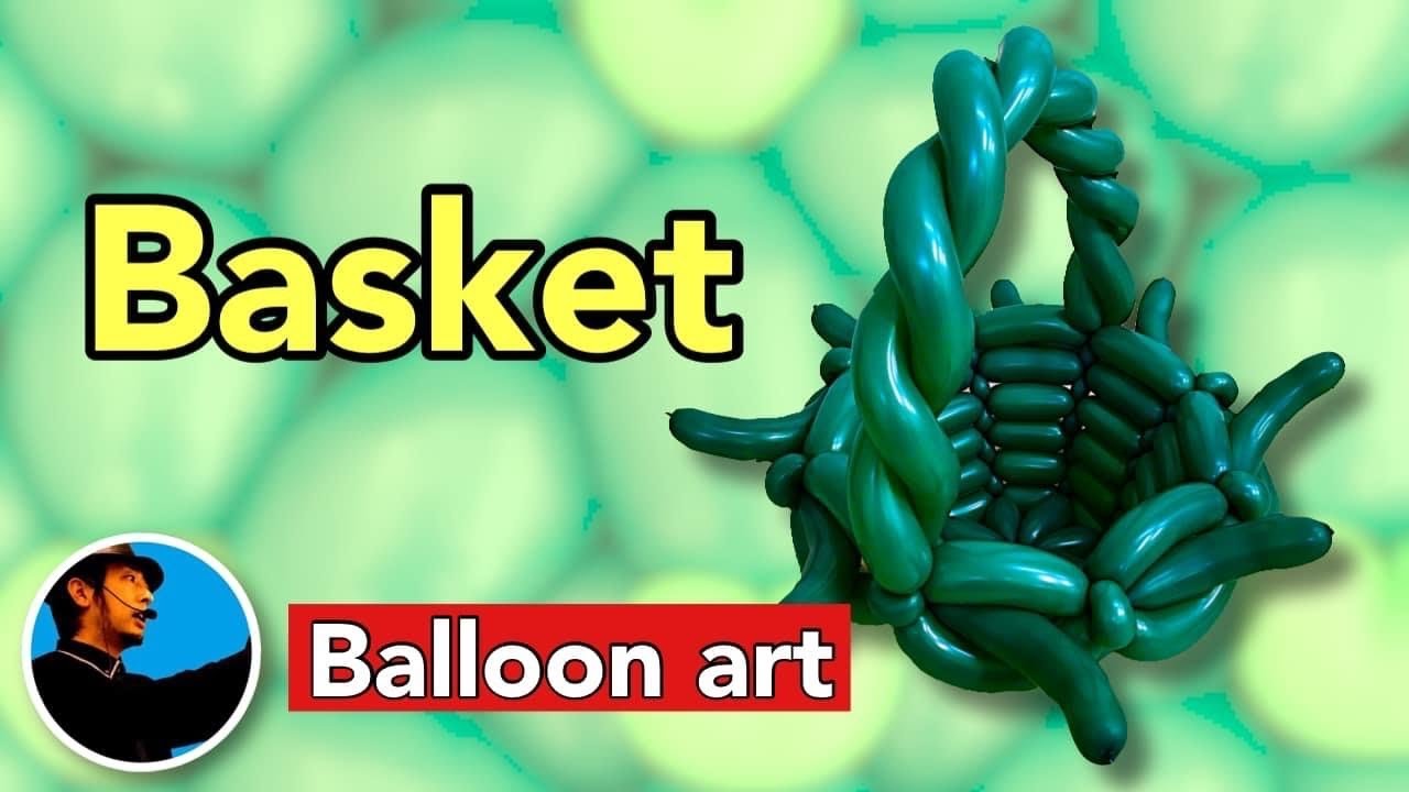 【Balloon art 114】Basket (バスケット) #Balloonart #バルーンアート