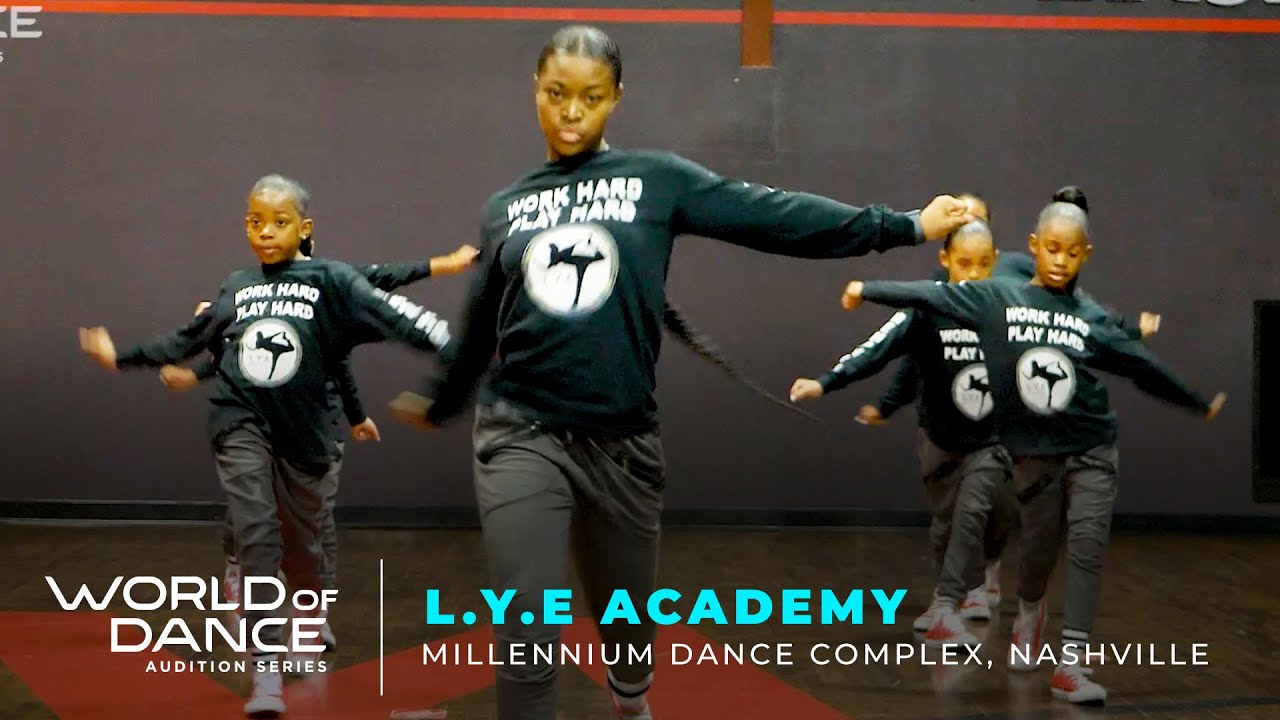 L.Y.E ACADEMY - Audition Series - Millennium Dance Complex Nashville