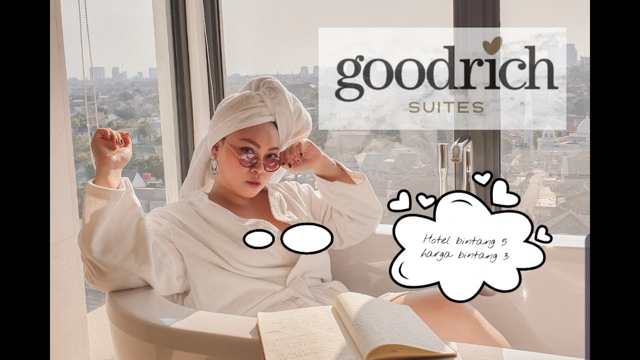 Review hotel goodrich hotel bintang lima yang murah dan bebas rokok