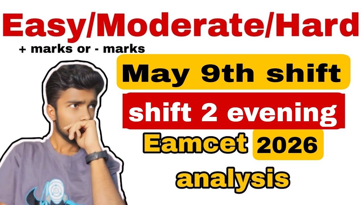 TS EAMCET 2026 9th May Shift 2 Analysis 😳 Easy aa Hard aa?||Defficalty level || TELUGU ||
