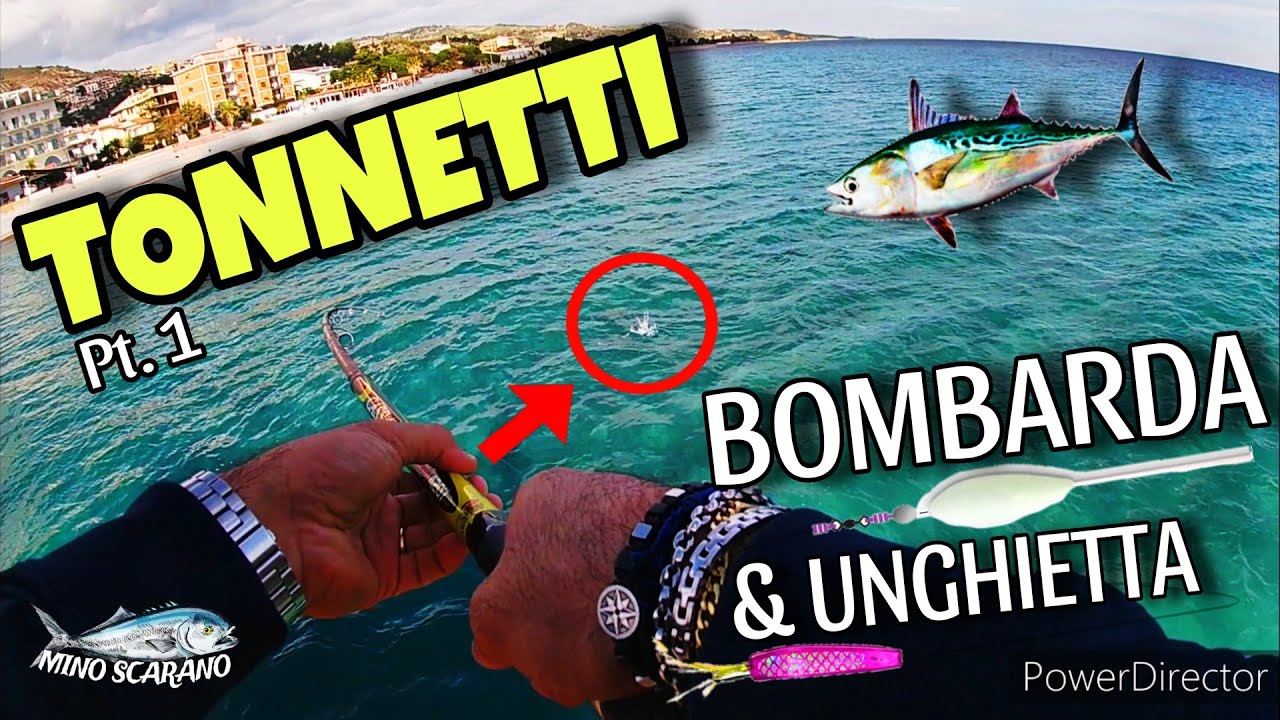 TONNETTI con Bombarda & Unghietta | Pesca da Riva | Mix di catture | Trebisacce 2024 (pt.1)