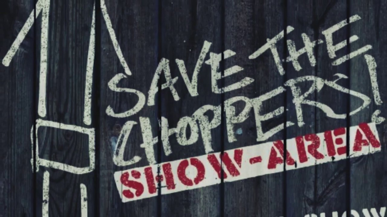 Save The Choppers - Nur ein Spruch?
