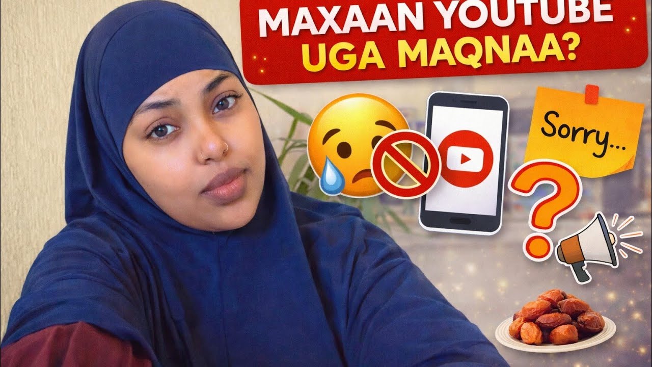 MAXAAN YOUTUBE UGA MAQNAA BARYAHAAN 