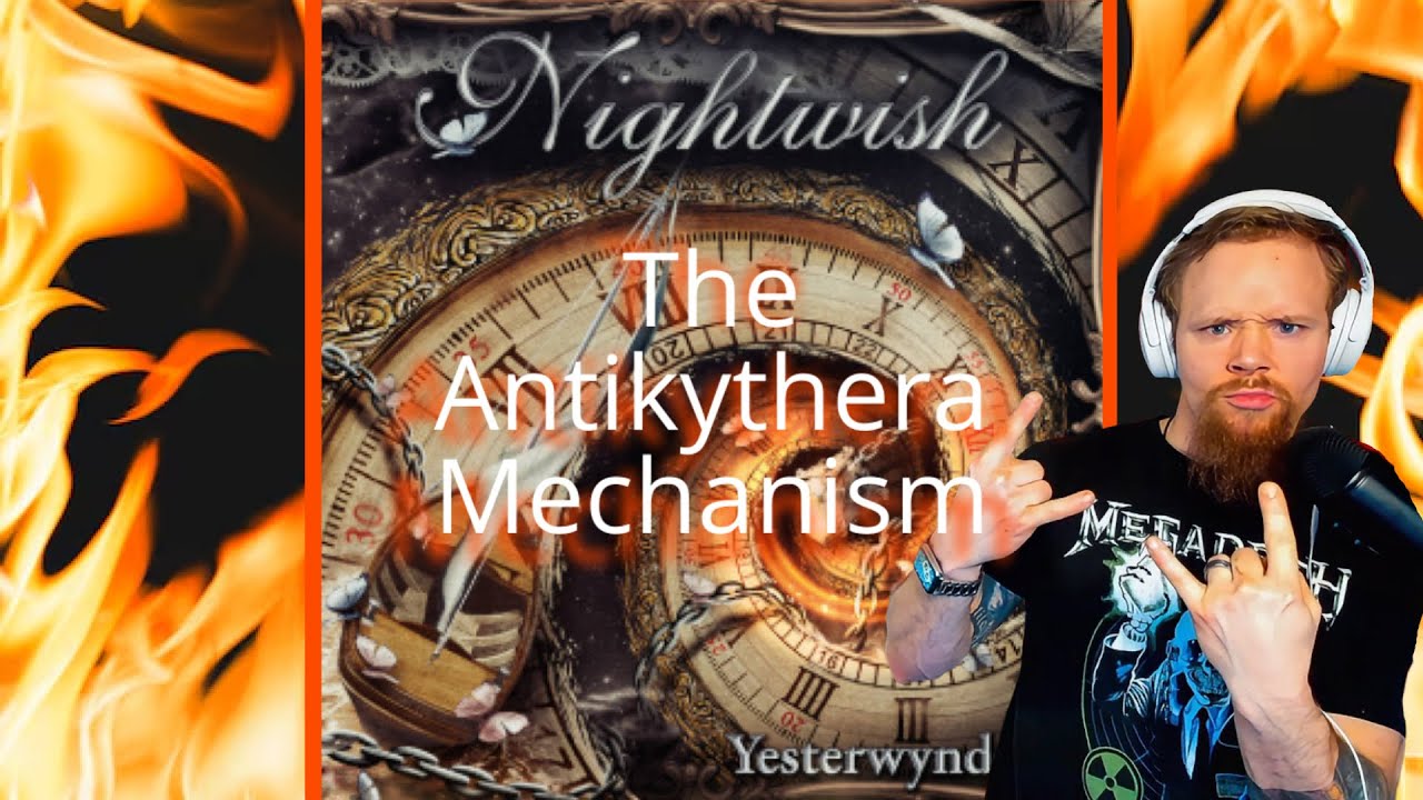 Интенсивный сбой! Nightwish, Антикитерский механизм