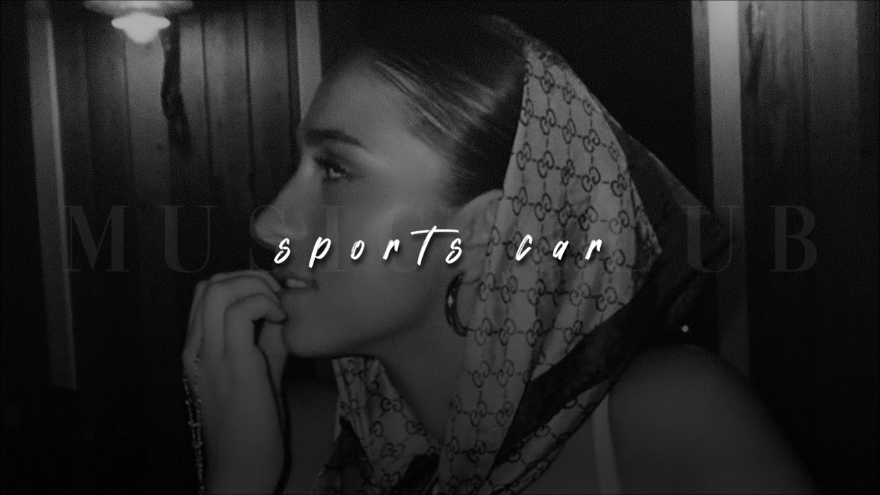 Tate McRae, Sports car | slowed + reverb |