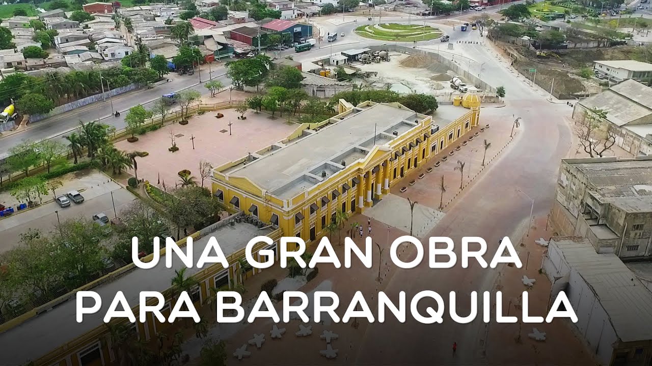 Una Gran Obra Para Barranquilla