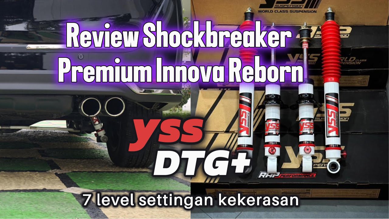 Review Shockbreaker YSS DTG Plus Innova Reborn
